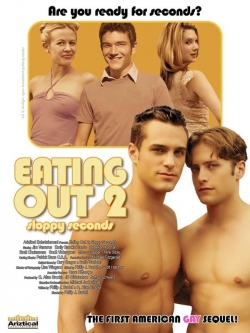watch Eating Out 2: Sloppy Seconds movies free online