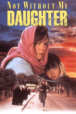 watch Not Without My Daughter movies free online