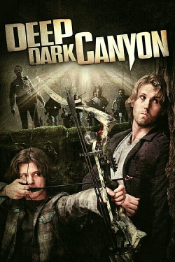 watch Deep Dark Canyon movies free online