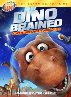 watch Dino Brained movies free online