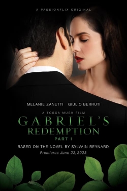 watch Gabriel's Redemption: Part One movies free online