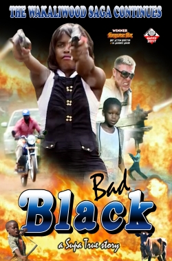 watch Bad Black movies free online