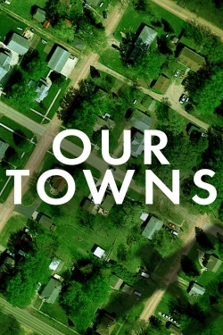 watch Our Towns movies free online