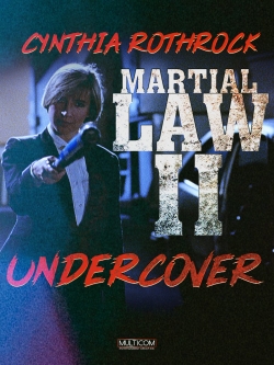 watch Martial Law II: Undercover movies free online