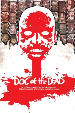 watch Doc of the Dead movies free online