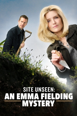 watch Site Unseen: An Emma Fielding Mystery movies free online