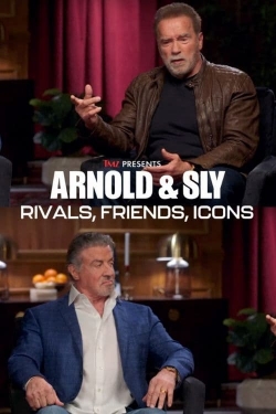 watch Arnold & Sly: Rivals, Friends, Icons movies free online