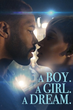 watch A Boy. A Girl. A Dream movies free online