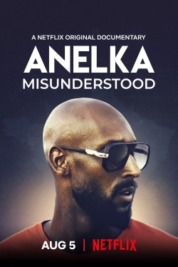 watch Anelka: Misunderstood movies free online