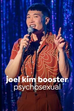 watch Joel Kim Booster: Pyschosexual movies free online