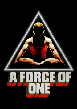 watch A Force of One movies free online