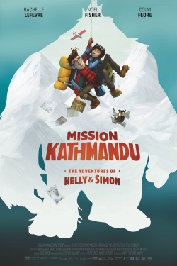 watch Mission Kathmandu: The Adventures of Nelly & Simon movies free online