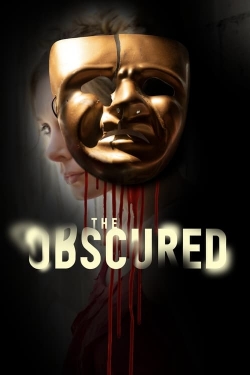 watch The Obscured movies free online