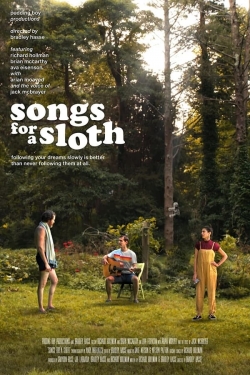 watch Songs for a Sloth movies free online