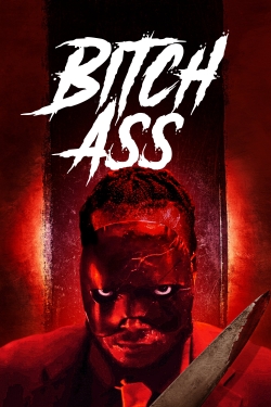 watch Bitch Ass movies free online