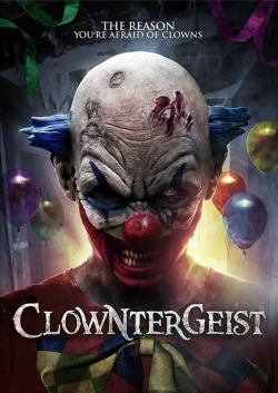 watch Clowntergeist movies free online