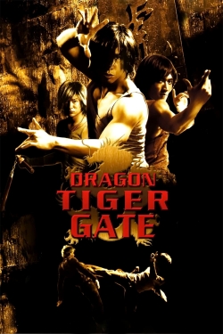 watch Dragon Tiger Gate movies free online