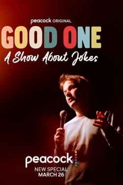 watch Good One: A Show About Jokes movies free online