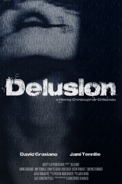 watch Delusion movies free online