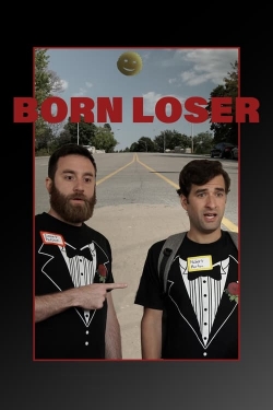 watch Born Loser movies free online