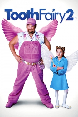 watch Tooth Fairy 2 movies free online