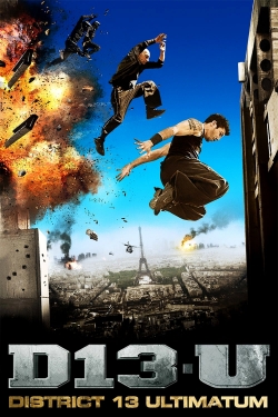 watch District 13: Ultimatum movies free online