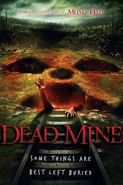 watch Dead Mine movies free online
