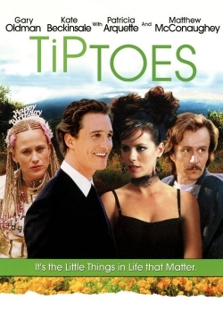 watch Tiptoes movies free online