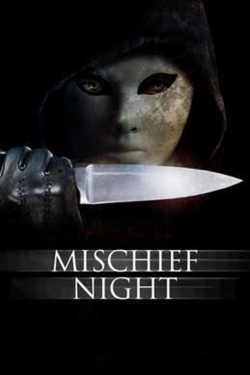 watch Mischief Night movies free online