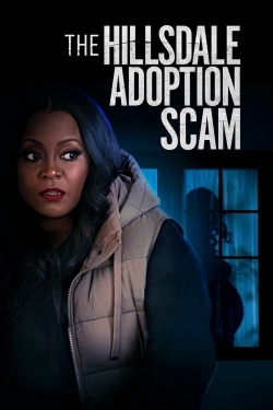 watch The Hillsdale Adoption Scam movies free online
