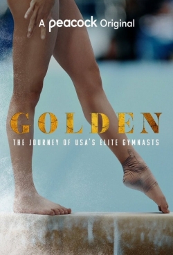 watch Golden: The Journey of USA's Elite Gymnasts movies free online