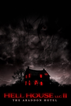 watch Hell House LLC II: The Abaddon Hotel movies free online