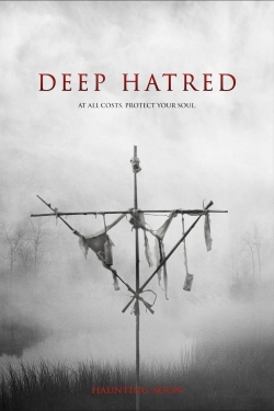 watch Deep Hatred movies free online