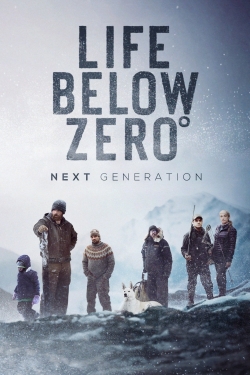 watch Life Below Zero: Next Generation movies free online