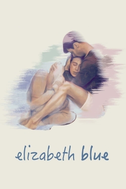 watch Elizabeth Blue movies free online