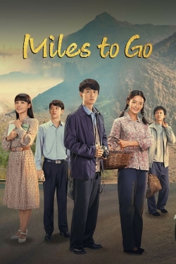 watch Miles to Go movies free online