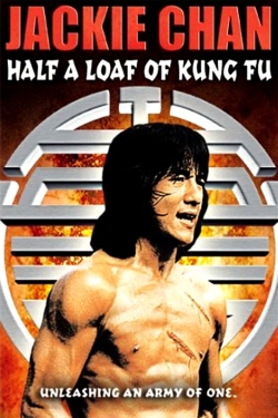 watch Half a Loaf of Kung Fu movies free online