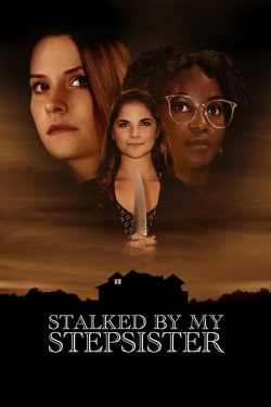 watch Stalked by My Stepsister movies free online