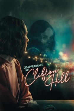 watch Disappearance at Clifton Hill movies free online