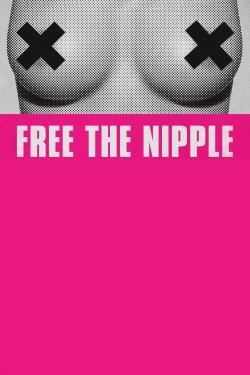 watch Free the Nipple movies free online
