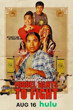 watch Miguel Wants to Fight movies free online