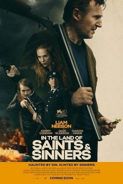 watch In the Land of Saints and Sinners movies free online