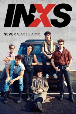 watch INXS : Never Tear Us Apart movies free online