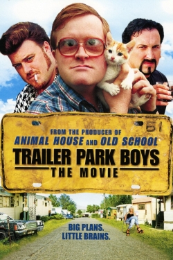 watch Trailer Park Boys: The Movie movies free online