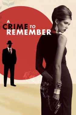 watch A Crime to Remember movies free online