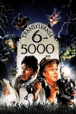 watch Transylvania 6-5000 movies free online