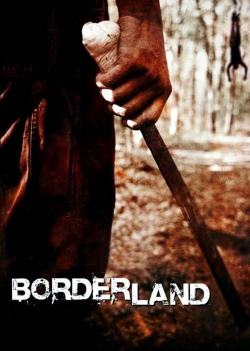 watch Borderland movies free online