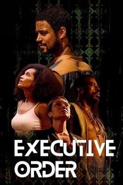 watch Executive Order movies free online