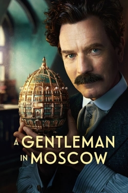 watch A Gentleman in Moscow movies free online