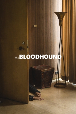 watch The Bloodhound movies free online
